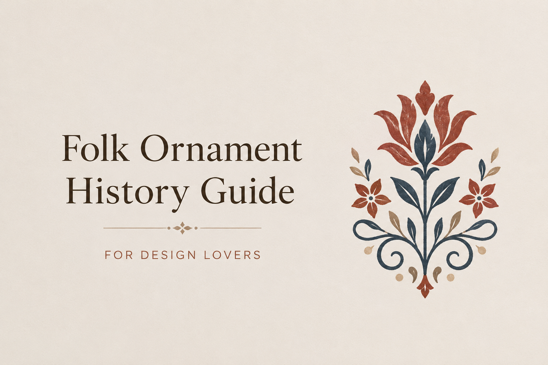 Folk Ornament History Guide for Design Lovers